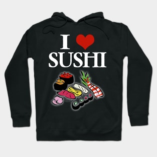 I love sushi shirt japanese Hoodie